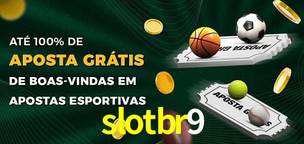 slotbr9 Ate 100% de Aposta Gratis